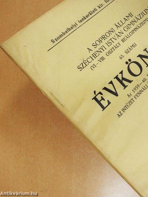 A Soproni Állami Széchenyi István Gimnázium (VI-VIII. osztály reálgimnázium) 65. számu Évkönyve 
