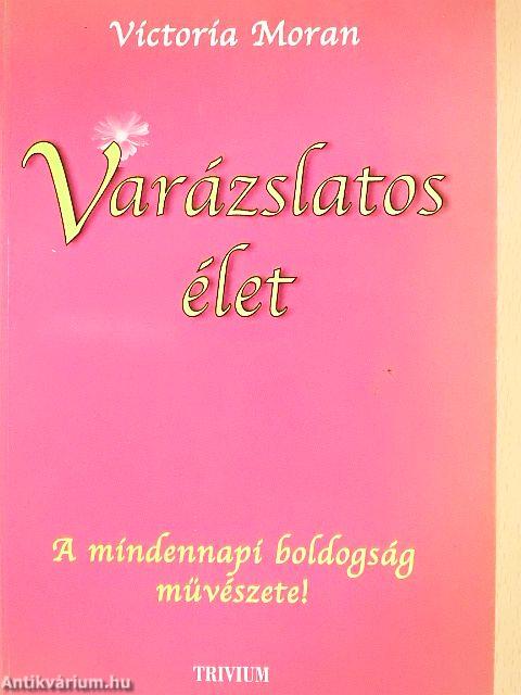 Varázslatos élet