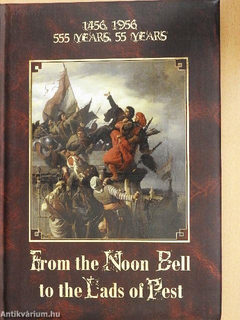 From the Noon Bell to the Lads of Pest