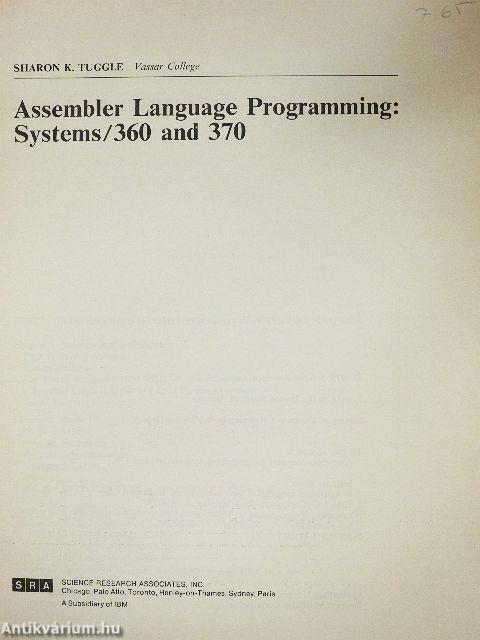 Assembler Language Programming: Systems/360 and 370