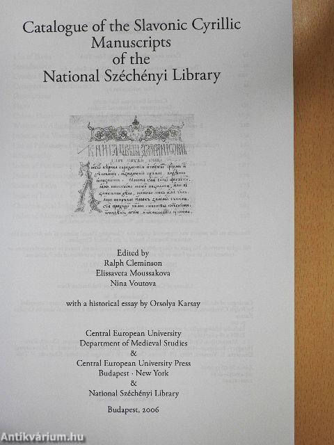 Catalogue of the Slavonic Cyrillic Manuscripts of the National Széchényi Library