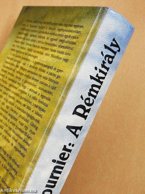 A Rémkirály