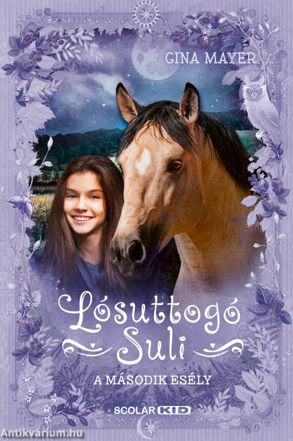 A második esély (Lósuttogó Suli 5.)