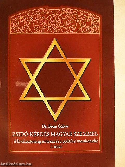 Zsidó-kérdés magyar szemmel I.