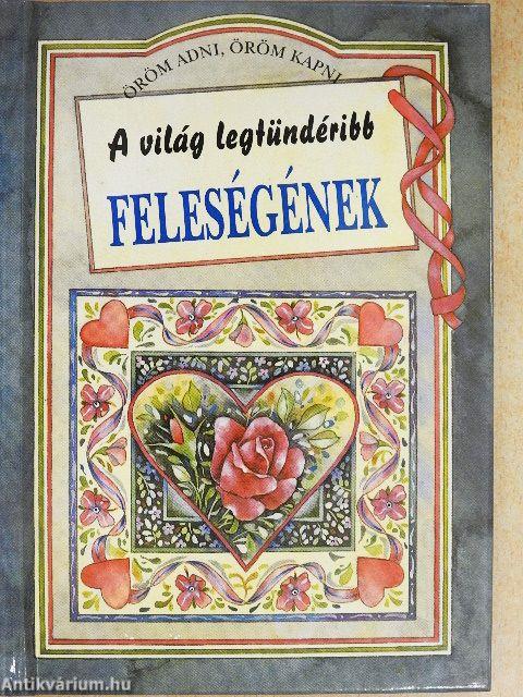 A világ legtündéribb feleségének