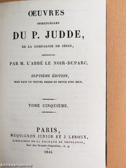 Ouvres spirituelles du P. Judde, de la compagnie de Jésus