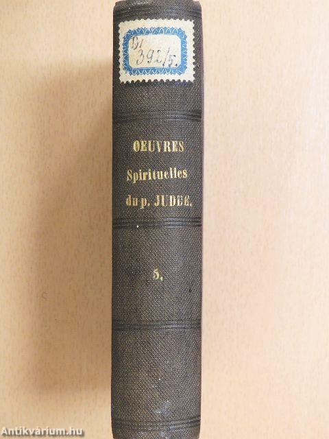 Ouvres spirituelles du P. Judde, de la compagnie de Jésus