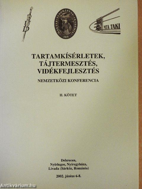 Tartamkísérletek, tájtermesztés, vidékfejlesztés II.