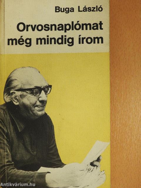 Orvosnaplómat még mindig írom (dedikált példány)