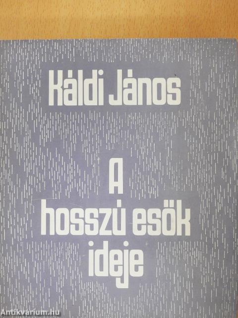 A hosszú esők ideje (dedikált példány)