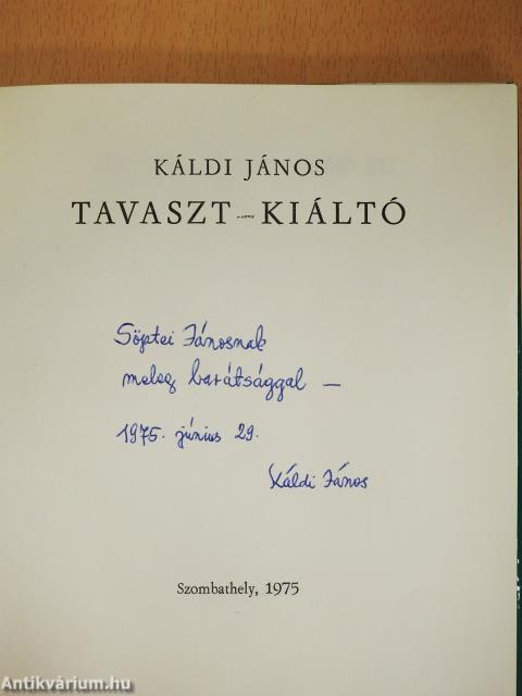 Tavaszt-kiáltó (dedikált példány)