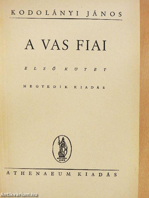 A vas fiai I-II.