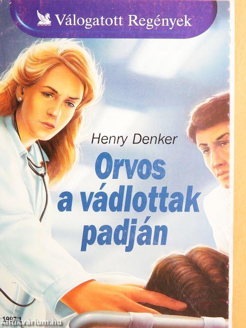 Orvos a vádlottak padján