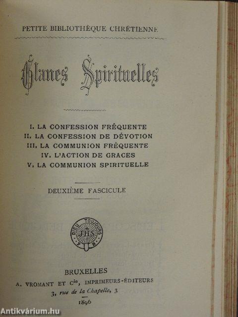 La Vie Divine/La Dévotion a Saint Francois-Xavier apotre des Indes et du Japon/Glanes Spirituelles/Le Prix et les Splendeurs de la Grace