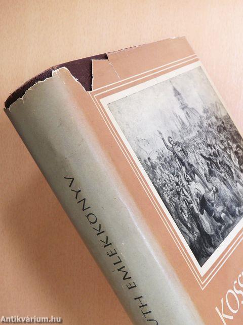 Emlékkönyv Kossuth Lajos születésének 150. évfordulójára II.