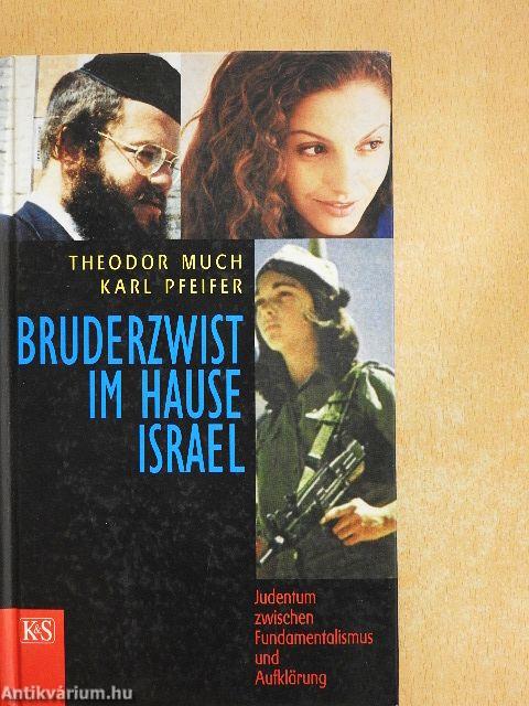 Bruderzwist im Hause Israel