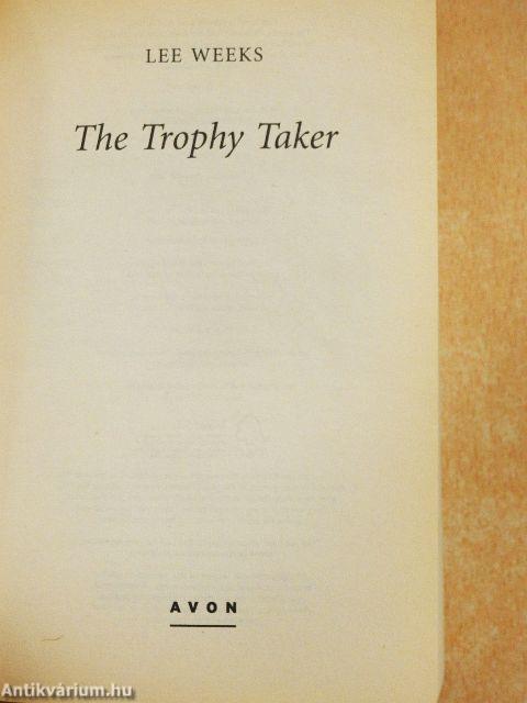The Trophy Taker