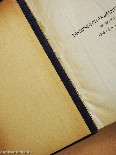 Természettudományi Közlöny 1916. január-deczember/Pótfüzetek a Természettudományi Közlönyhöz 1916. (nem teljes évfolyam)