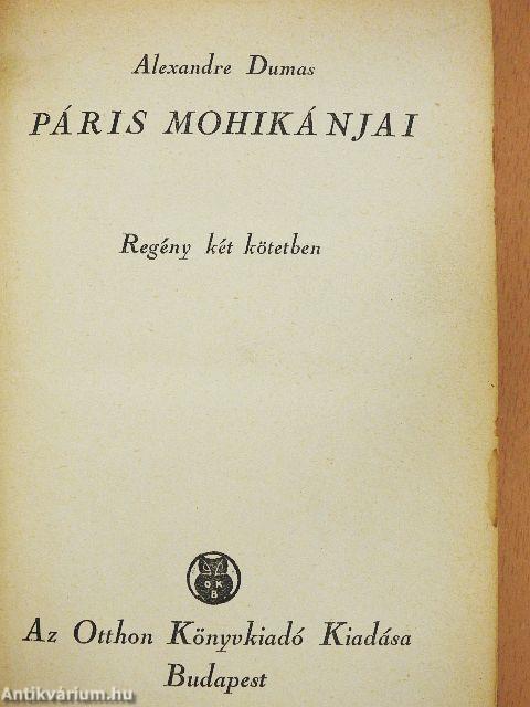 Páris mohikánjai I-II.