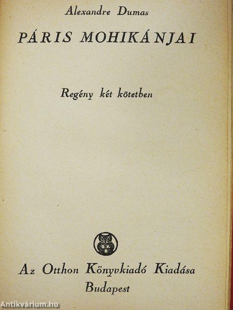 Páris mohikánjai I-II.