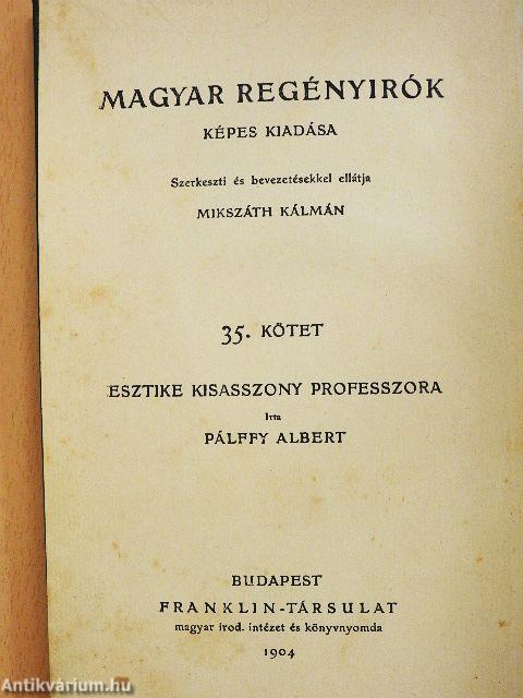 Esztike kisasszony professzora