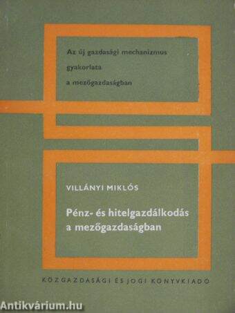 Pénz- és hitelgazdálkodás a mezőgazdaságban