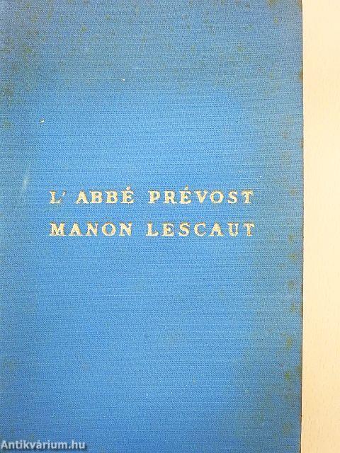 Manon Lescaut és Des Grieux lovag története