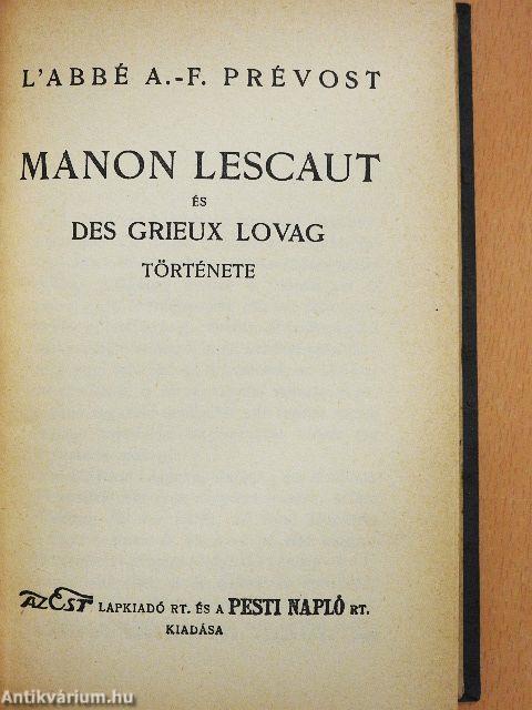 Manon Lescaut és Des Grieux lovag története