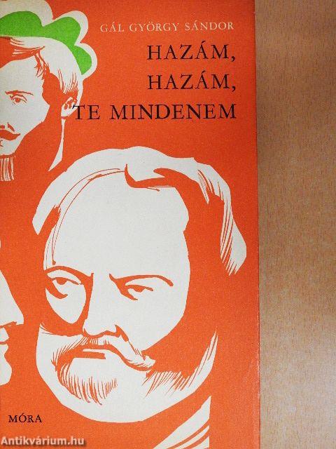 Hazám, hazám, te mindenem