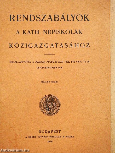 Rendszabályok a kath. népiskolák közigazgatásához