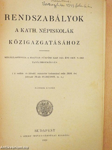 Rendszabályok a kath. népiskolák közigazgatásához