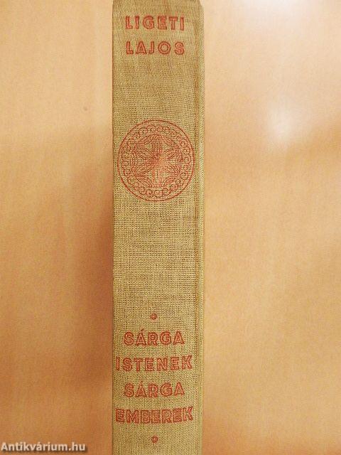 Sárga istenek, sárga emberek