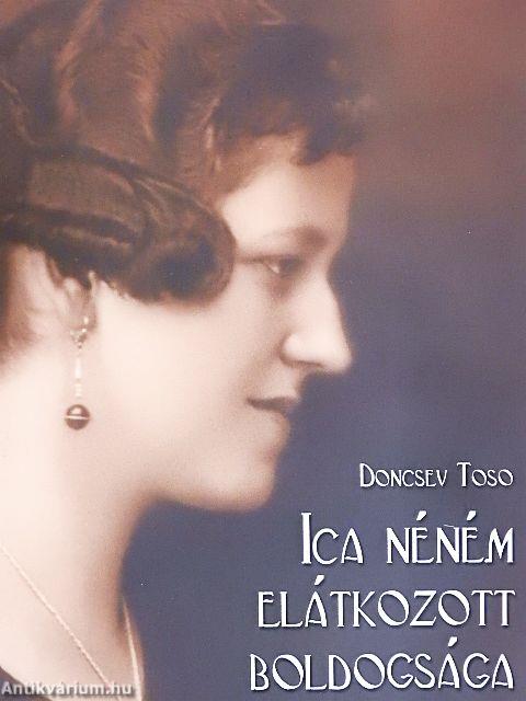 Ica néném elátkozott boldogsága - CD-vel