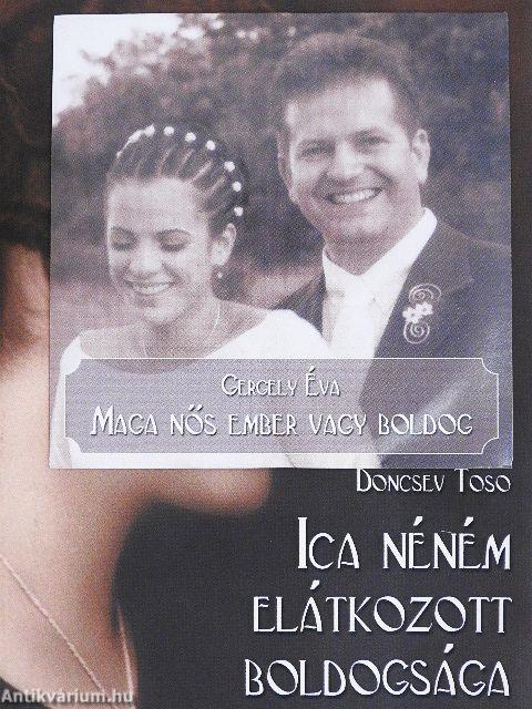 Ica néném elátkozott boldogsága - CD-vel