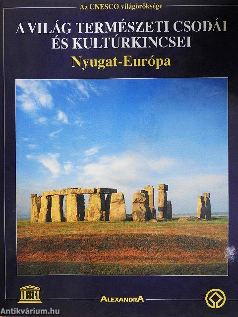 A világ természeti csodái és kultúrkincsei - Nyugat-Európa