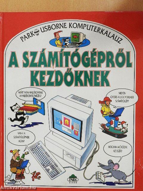 A számítógépről kezdőknek