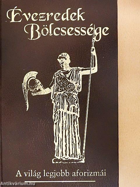 Évezredek bölcsessége