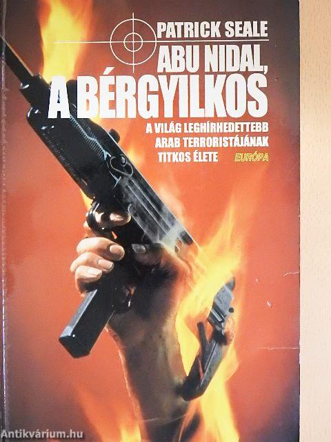 Abu Nidal, a bérgyilkos