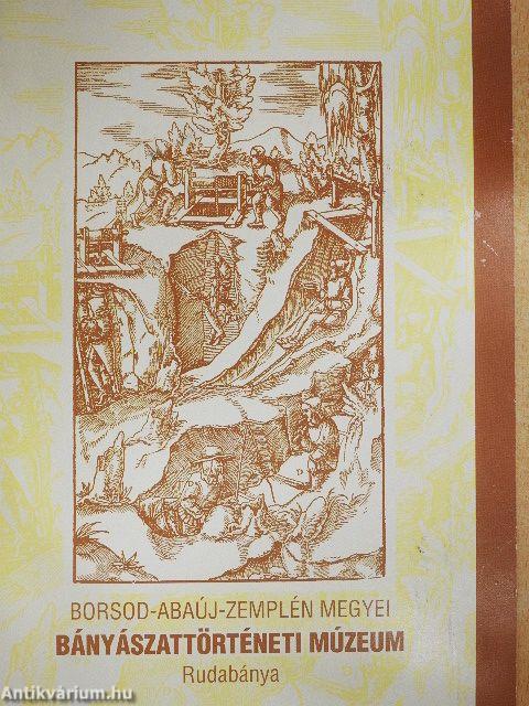 Borsod-Abaúj-Zemplén Megyei Bányászattörténeti Múzeum