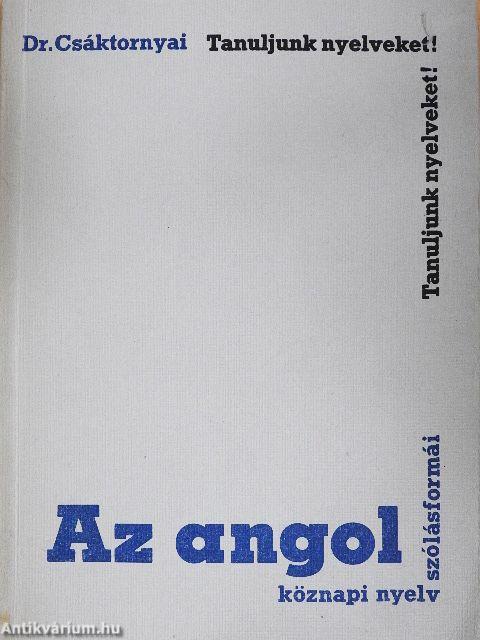 Az angol köznapi nyelv szólásformái