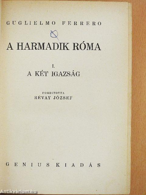 A harmadik Róma I-II.