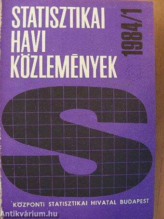 Statisztikai havi közlemények 1984. január-december I-II.