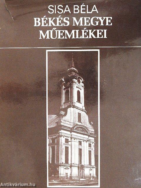 Békés megye műemlékei I-II.