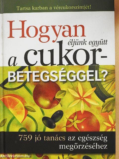 Hogyan éljünk együtt a cukorbetegséggel?