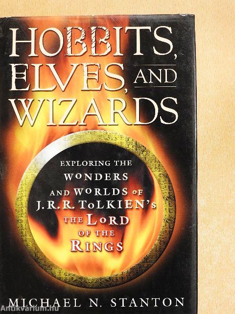 Hobbits, Elves, and Wizards