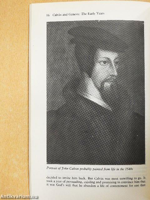 John Calvin and the Later Reformation