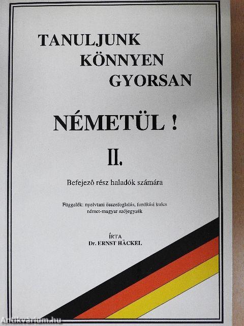 Tanuljunk könnyen, gyorsan németül! II.