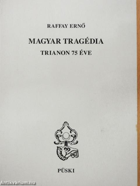 Magyar tragédia (dedikált példány)