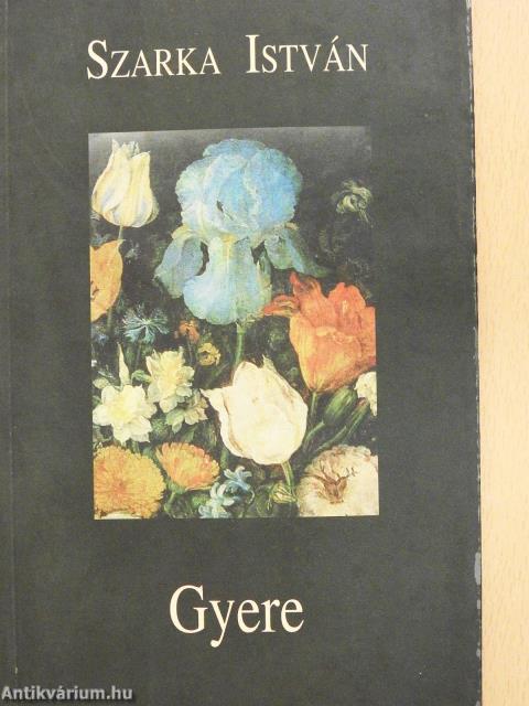 Gyere (dedikált példány)