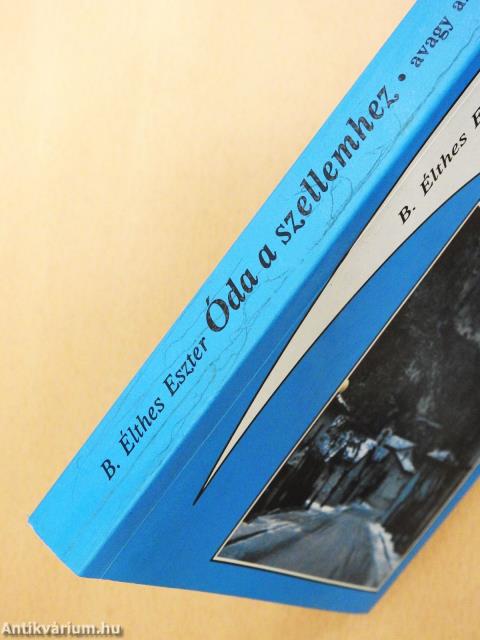 Óda a szellemhez (dedikált példány)